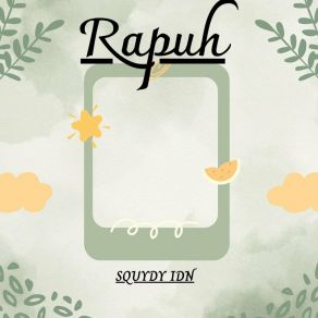 Download track Rapuh SQUYDY IDN