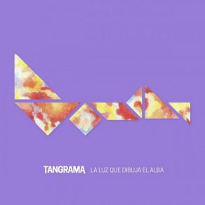 Download track Letanía Del Atardecer Tangrama