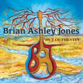 Download track Out Of The City Brian Ashley Jones