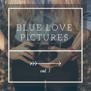 Download track Where It Started Blue Love