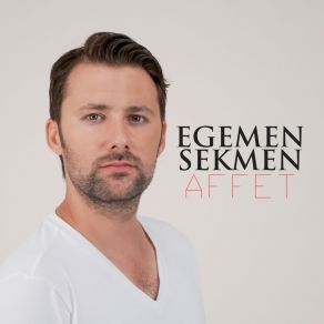 Download track Affet Egemen Sekmen