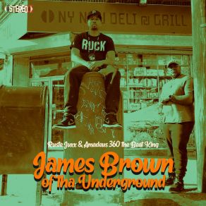 Download track James Brown Of Tha Underground Amadeus 360 The Beat King