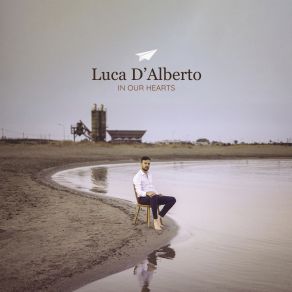 Download track A Desire Lives In Every Fear Luca D'Alberto