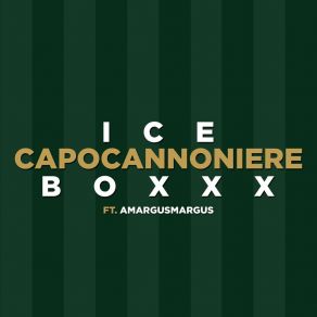 Download track Capocannoniere Ice Boxxx