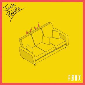 Download track Jack Rabbits FØNX