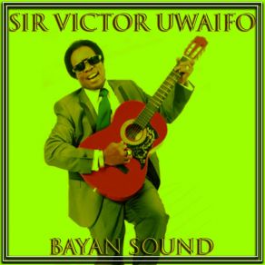 Download track Ebos De Gaiza (Ekassa) Victor Uwaifo