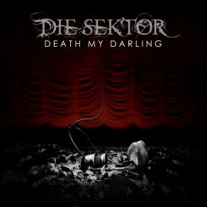 Download track We Are Not Safe Here Die Sektor