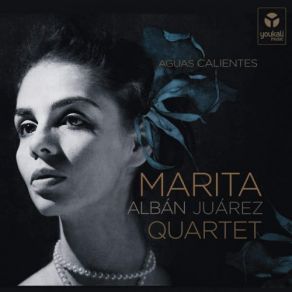 Download track Upa Neguinho Marita Albán Juárez Quartet