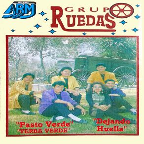 Download track Pasto Verde Grupo Ruedas