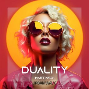 Download track Duality (Extended) Martin501