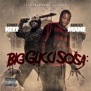 Download track Top In The Trash Chief Keef, Gucci Mane