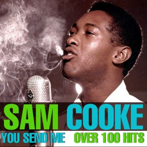 Download track The Song Is Ended (But The Melody Lingers On) Sam Cooke