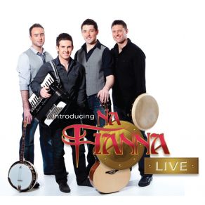 Download track The Holy Ground (Live) Na Fianna