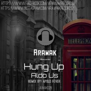 Download track Hung Up (Original) Aldo Us