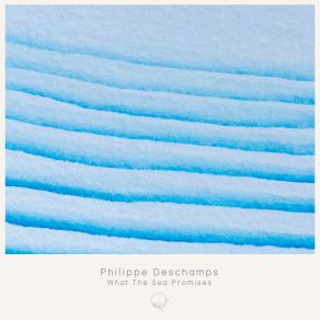 Download track In A Silent Sea Philippe Deschamps