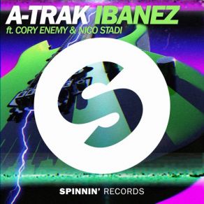 Download track Ibanez (Arena Mix) A - Trak, Cory Enemy, Nico Stadi