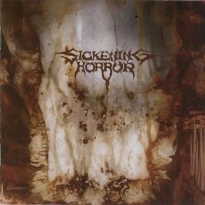 Download track Forsake My Bleeding SICKENING HORROR