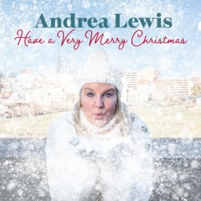 Download track Have Yourself A Merry Little Christmas Andrea Lewis