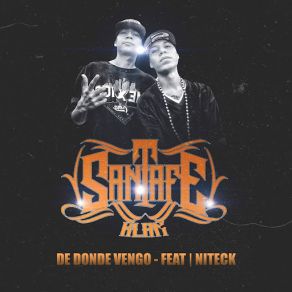 Download track De Donde Vengo (Niteck) Santa Fe Klan