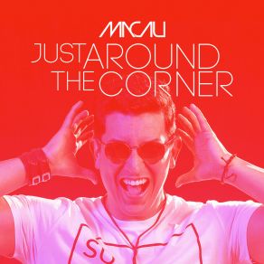 Download track Just Around The Corner (Akádah Remix) Macau