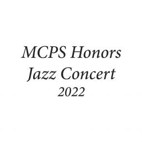 Download track Night And Day (Arr. M. Lewis) (Live) MCPS Senior Honors Jazz Ensemble