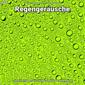 Download track Regengeräusche, Pt. 80 Entspannungsmusik