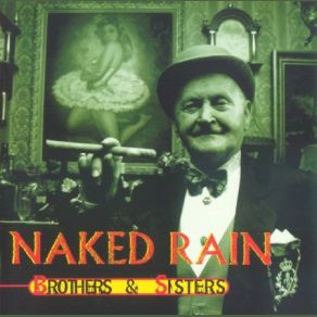 Download track One Step Behind Naked Rain