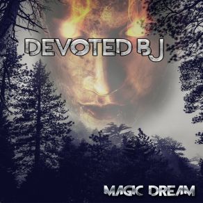 Download track Magic Dream Devoted BJ