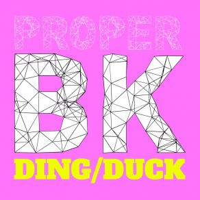 Download track Duck Proper BK