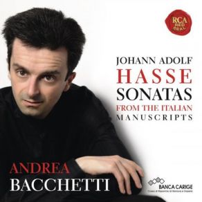 Download track Sei Sonate Per Il Cembalo Del Sig. Gian. Adolfo Hasse Detto Il Sassone Sonata No. V Allegretto Andrea Bacchetti