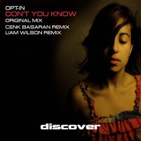 Download track Dont You Know Original Mix Opt - In