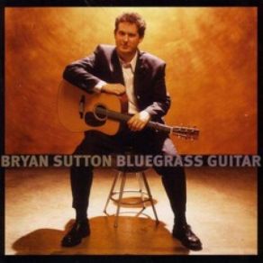 Download track Back Up And Push Bryan Sutton