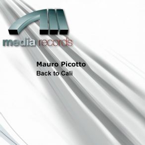 Download track Back To Cali - Megamind Mix (Megamind Mix) Mauro Picotto