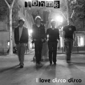 Download track I Love Disco Disco Lohmé