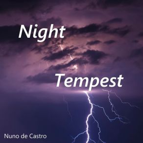 Download track Night Tempest Nuno De Castro