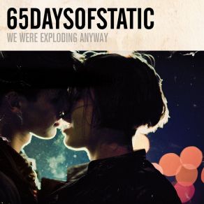 Download track Debutante 65Daysofstatic