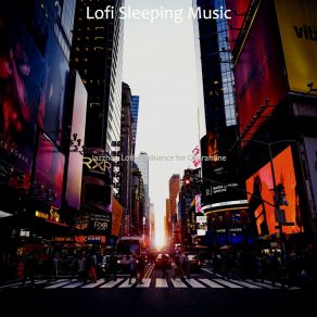 Download track Hip Hop Jazz Lofi - Background Music For Anxiety Lofi Sleeping Music