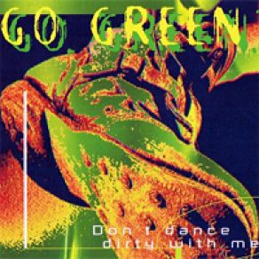 Download track Don't Dance Dirty With Me (Dance Mix) Go Green, Jane Wilder