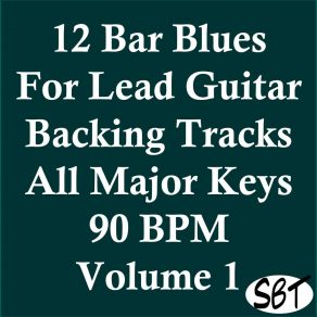 Download track 12 Bar Blues In F Major For Lead Guitar Backing Track 90 BPM, Vol. 1 Sydney Backing Tracks