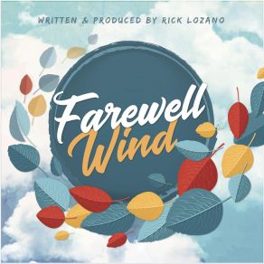 Download track Farewell Wind Rick Lozano