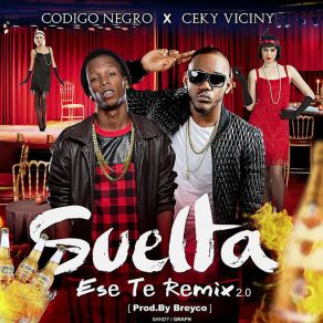 Download track Suelta Ese Te Remix 2.0 (Ceky Viciny) Codigo NegroCeky Viciny