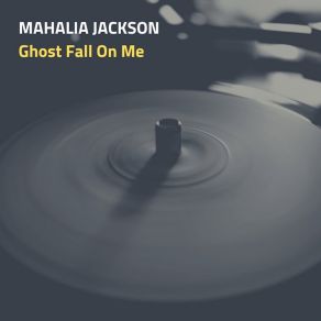 Download track Amazing Grace Mahalia Jackson