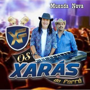 Download track Muenda Nova Os Xarás Do Forró