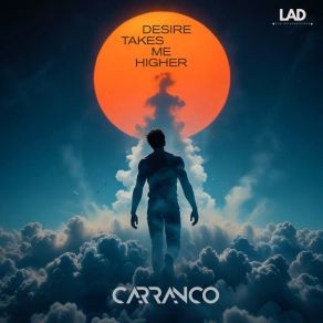 Download track Desire Takes Me Higher (Instrumental Mix) Carranco