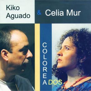 Download track Tarde Em Itapoa Celia Mur, Kiko Aguado