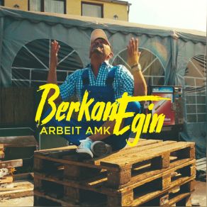 Download track Arbeit Amk Berkant Egin