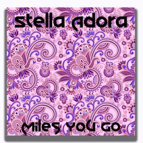 Download track Let Us Drive Stella Adora