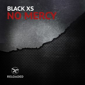 Download track No Mercy (Extended Mix) Black XS