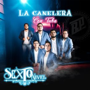 Download track La Canelera (Con Tuba) Sexto NivelTuba