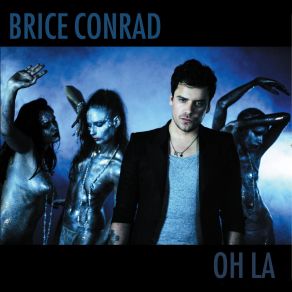 Download track Oh La Brice Conrad